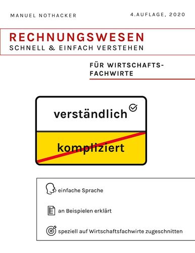 Rechnungswesen schnell & einfach verstehen Für Wirtschaftsfachwirte